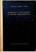 Zadania i ćwiczenia z chemii organicznej