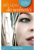 Od lęku do wolności