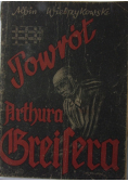 Powrót Artura Greisera 1946 r.