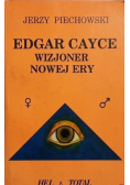 Edgar Cayce Wizjoner Nowej Ery