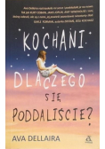 Kochani dlaczego się poddaliście