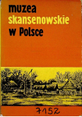 Muzea skansenowskie w Polsce