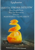 Epiphanius Ukryta strona dziejów. Masoneria i tajne sekty