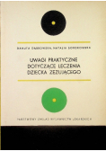 Uwagi praktyczne dotyczące leczenia dziecka zezującego