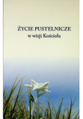 Życie pustelnicze w wizji kościoła
