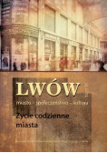 Lwów miasto społeczeństwo kultura tom IX
