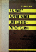 Przewody napowietrznych linii elektroenergetycznych