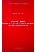 Wybrane aspekty przemian społeczno - gospodarczych