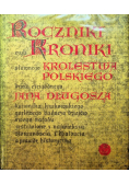 Roczniki czyli Kroniki sławnego Królestwa Polskiego ksiega 7 i 8