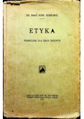 Etyka podręcznik dla szkół średnich 1927 r.