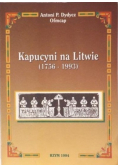Kapucyni na Litwie 1756 - 1993