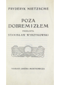 Poza dobrem i złem reprint z 1912 r.