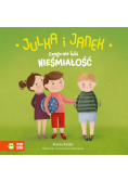 Julka i Janek. Czego nie lubi nieśmiałość