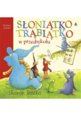 Słoniątko Trąbiątko w przedszkolu