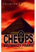Cheops. Budowniczy piramid