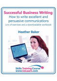 Successful Business Writing. How to Write Business Letters, Emails, Reports, Minutes and for Social Media. Improve Your English Writing and Grammar. I