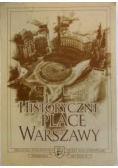 Historyczne Place Warszawy