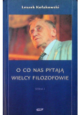 O co nas pytają wielcy filozofowie