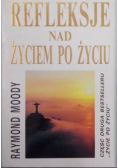 Refleksje nad życiem po życiu