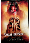 Xięgi Nefasa Trygław władca losu