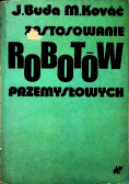Zastosowanie robotów przemysłowych