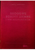 Drogowe roboty ziemne i ich mechanizacja