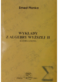 Wykłady z algebry wyższej tom II