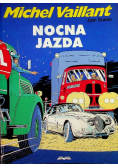 Michel Vaillant Wyścig strachu  i nocna jazda
