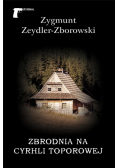 Zbrodnia na Cyrhli Toporowej