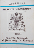 Szlachta mojżeszowa Tom I