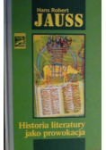 Historia literatury jako prowokacja