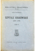 Szpitale Krakowskie 1220 1920