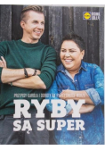 Ryby są super