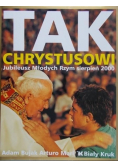 Tak Chrystusowi