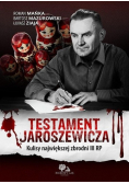 Testament Jaroszewicza Kulisy największej zbrodni III RP