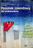 Rysunek zawodowy dla włókienników