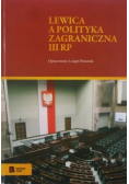 Lewica a polityka zagraniczna III RP