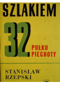 Szlakiem 32 pułku piechoty