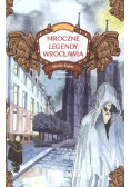 Mroczne legendy Wrocławia