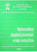 Wybrane problemy zarządzania pracownikami w małej i średniej firmie