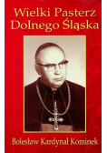 Wielki Pasterz Dolnego Śląska