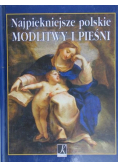 Najpiękniejsze polskie modlitwy i pieśni