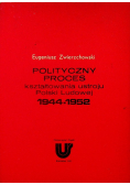 Polityczny proces kształtowania ustroju Polski Ludowej 1944 - 1952