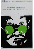 Wybrane elementy procedury prywatyzacyjnej