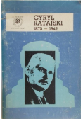 Cyryl Ratajski 1875 - 1942