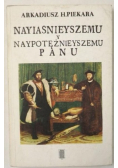 Nayiaśnieyszemu y naypotężnieyszemu Panu