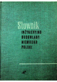 Słownik inżynieryjno budowlany, niemiecko-polski