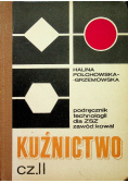 Kuźnictwo część II