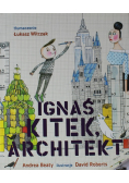 Ignaś Kitek, architekt