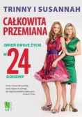 Całkowta przemana Zmeń swoje życe w 24 godzny,